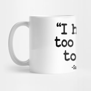 I Have Too Much Tools Quote Woodworking Carpenter Gift Mug